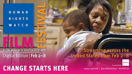Human Rights Watch Virtual Feb 2-8 Change Starts Here mopa.org/hrwffFilm Festival